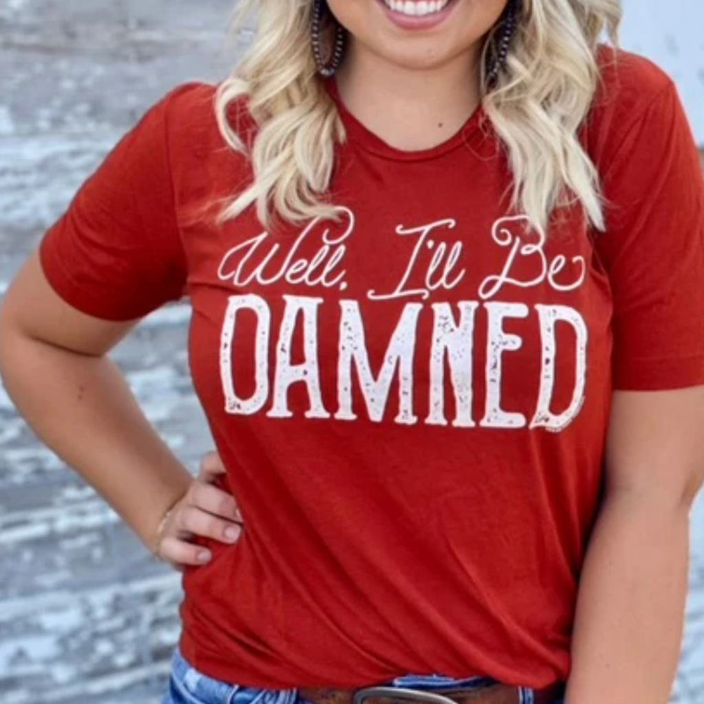 Texas True Threads Women's I'll Be Damned Tee